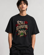 Still Growing in the Dark - Black