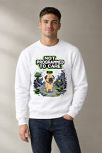 Not Programmed To Care - White