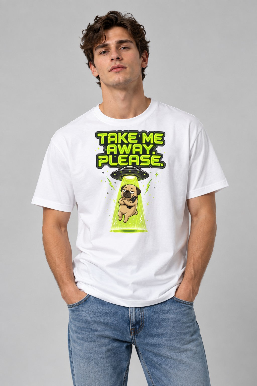 Take Me Away Please UFO Alien Pug Do - White