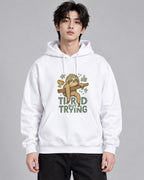 Tired But Trying - White