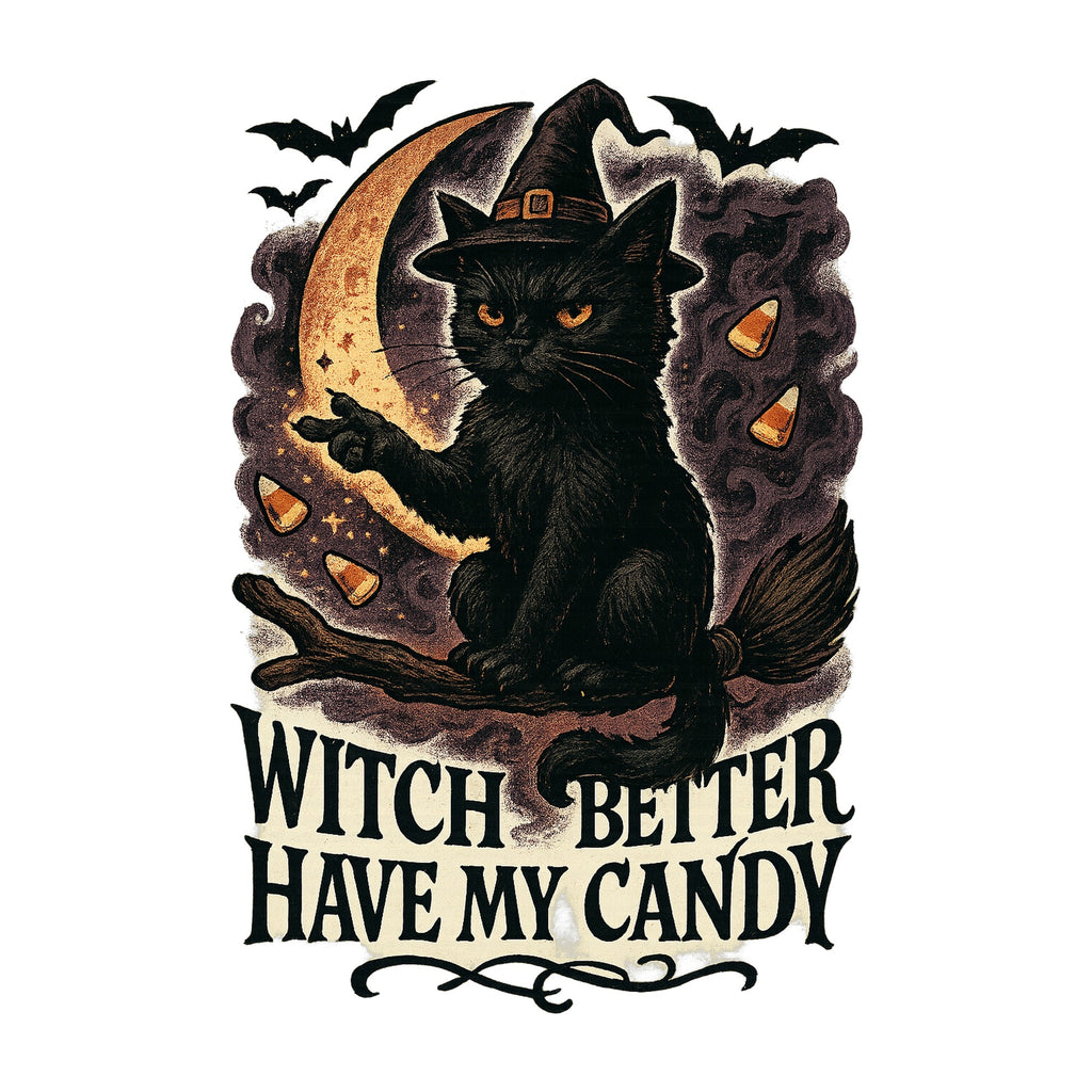 Witch Better Have My Candy